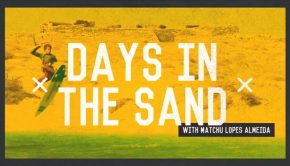 Matchu Lopes - Days in the Sand